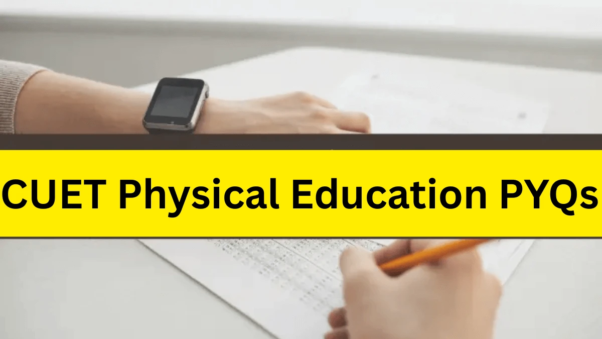 CUET Physical Education PYQs