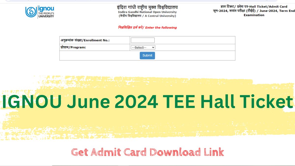 IGNOU June 2024 TEE Hall Ticket