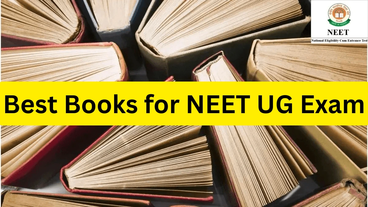 Best Books for NEET UG Exam Preparation