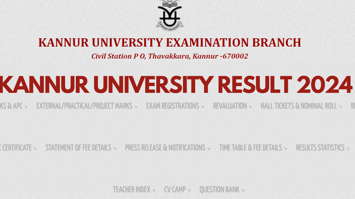 Kannur University Result 2024 Out, Check UG and PG Scorecard Download Link -