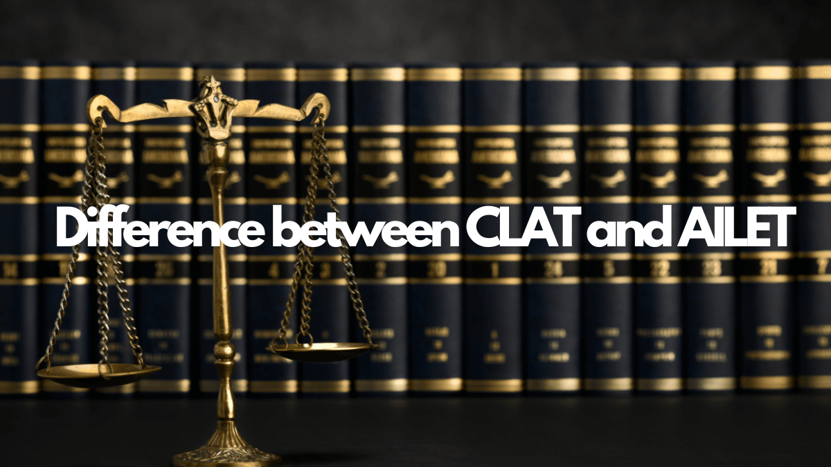 Difference between CLAT and AILET