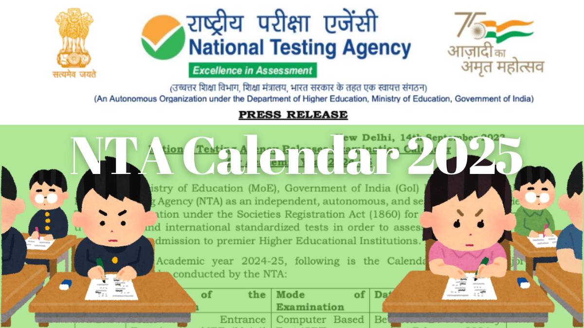 NTA Exam Calendar 2025 PDF Download, JEE Mains Apply online Starts Today