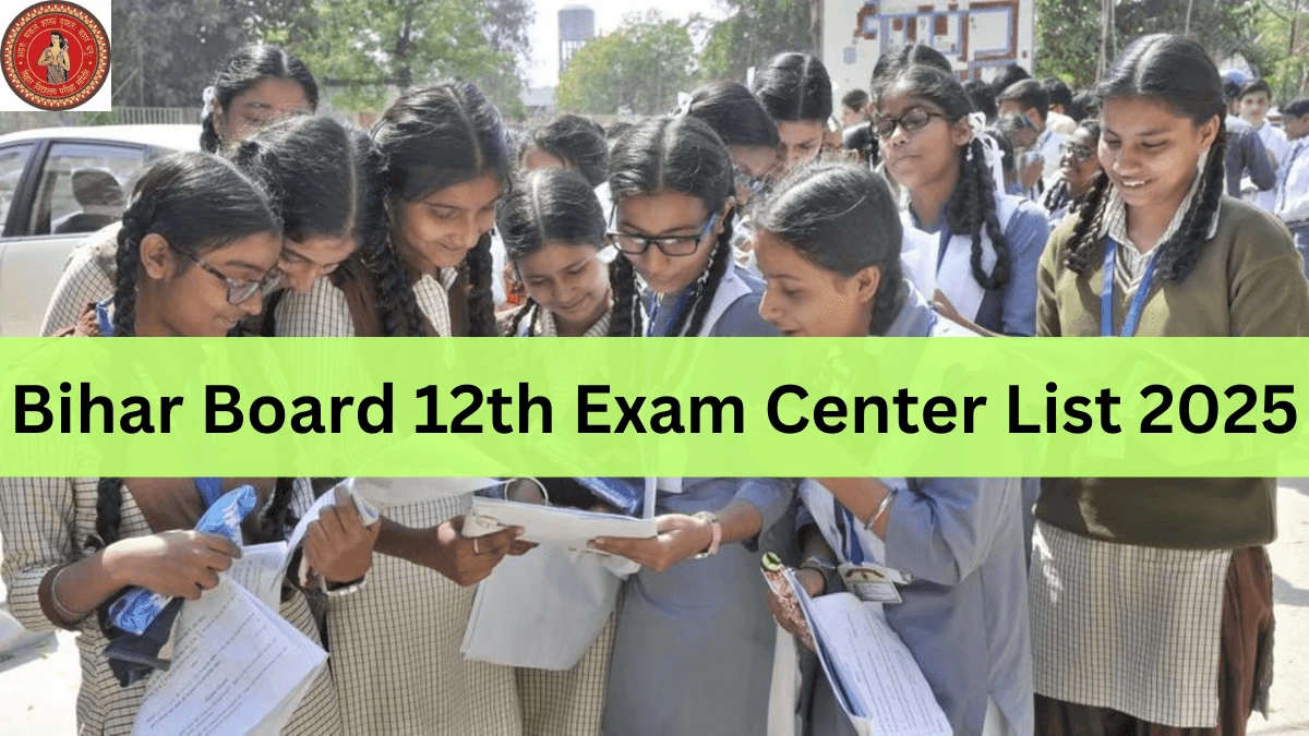 Bihar Board Exam Center List 2025 for 12th