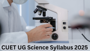 CUET Science Syllabus