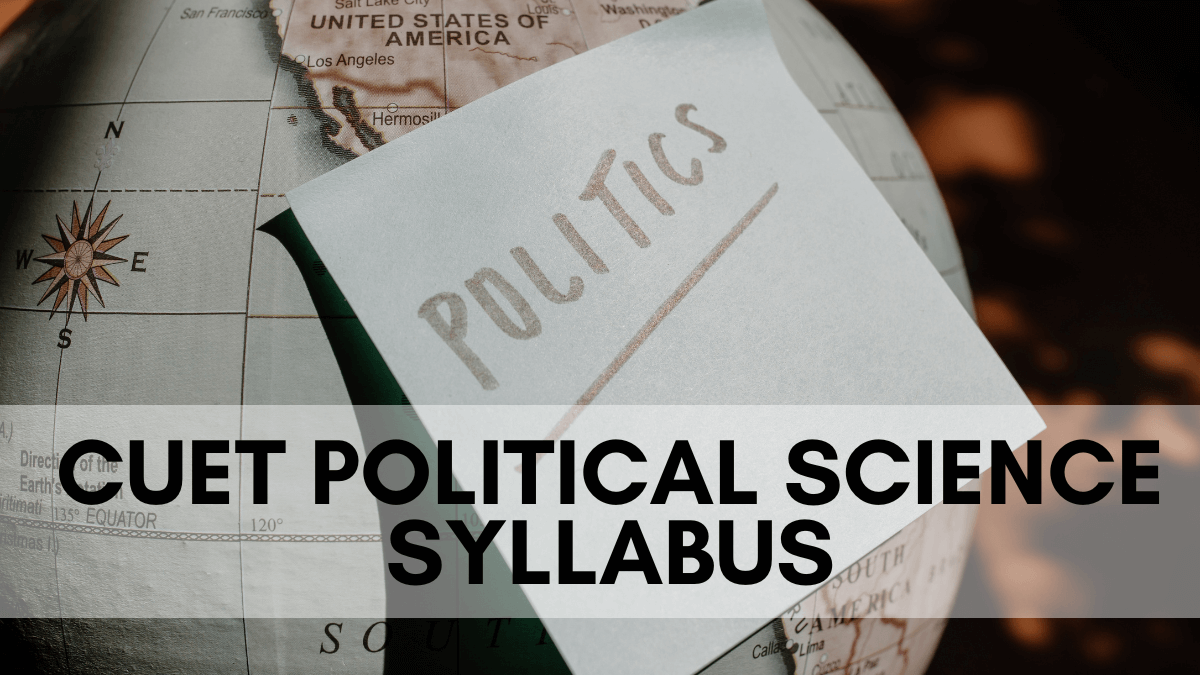 CUET Political Science Syllabus