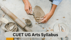 CUET Arts Syllabus