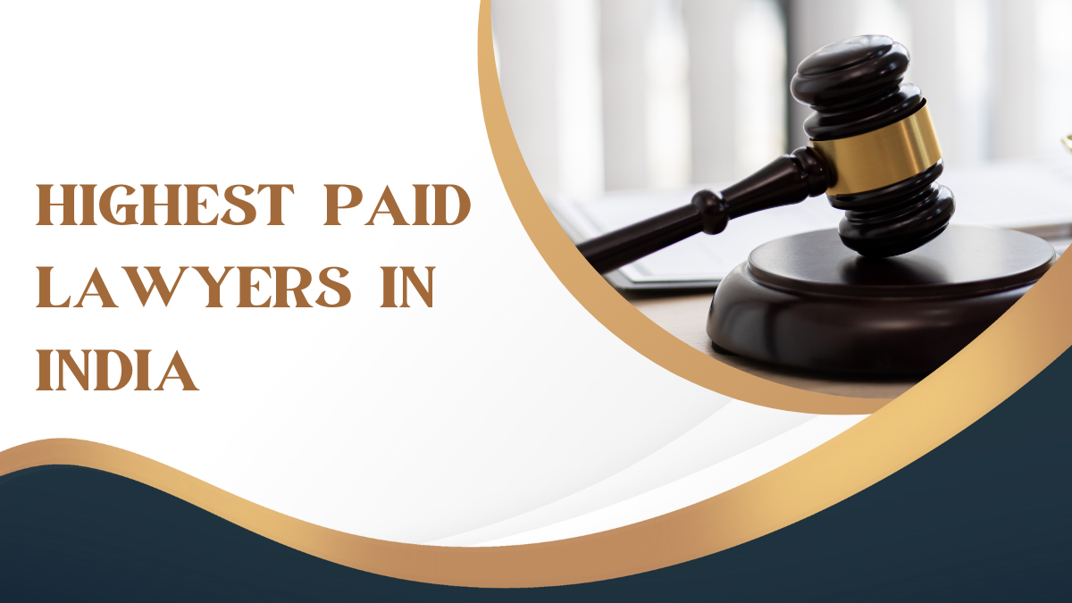Highest Paid Lawyers in India