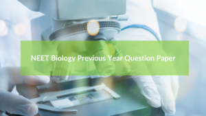 Neet Biology Previous year question paper