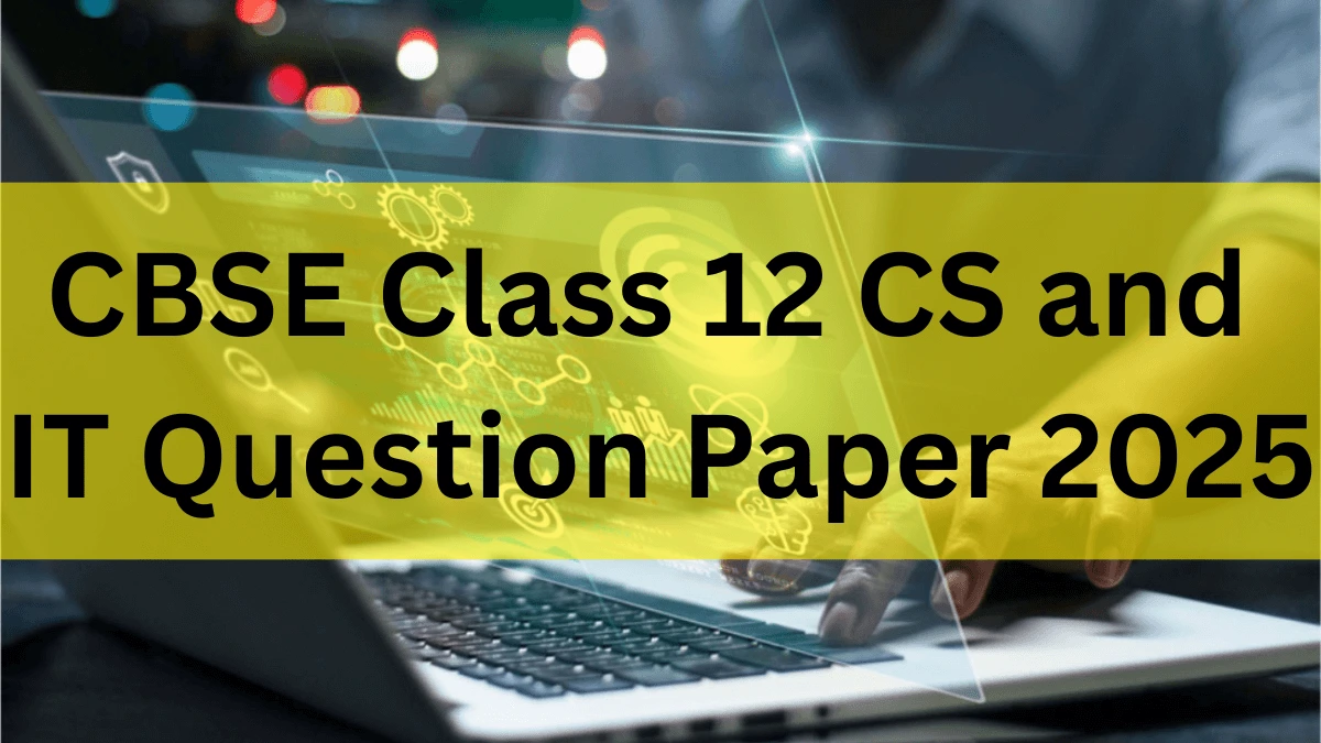 CBSE Class 12 Computer Science Question Paper 2025