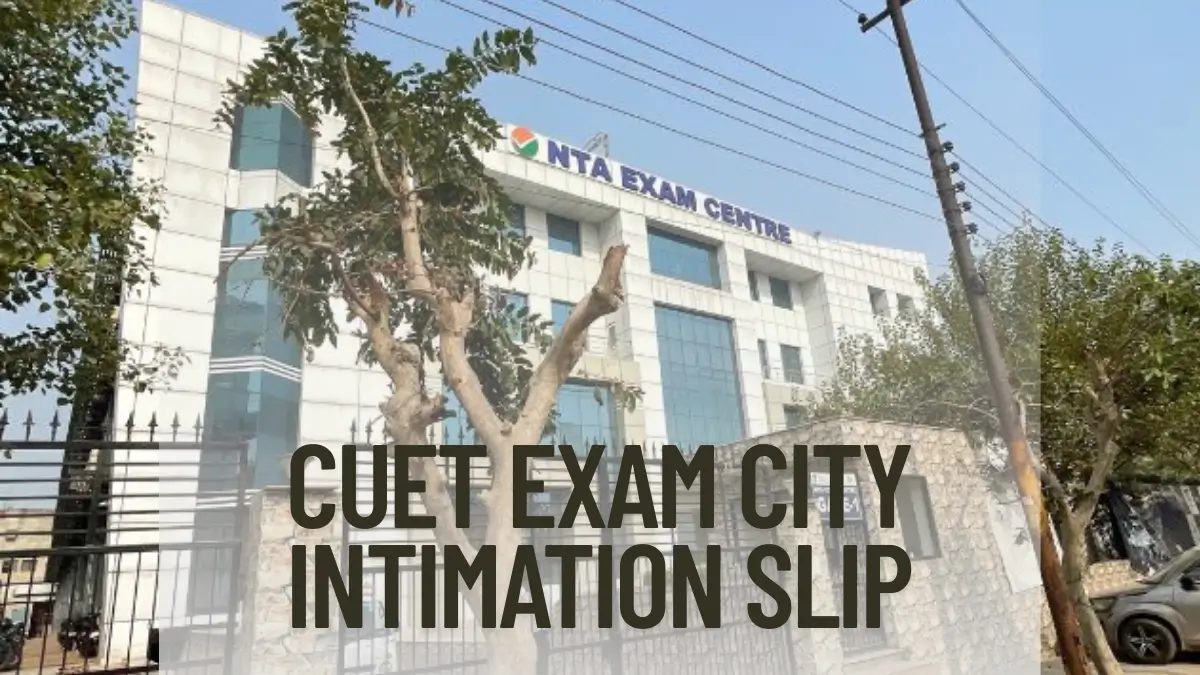 CUET UG City Intimation Slip 2025