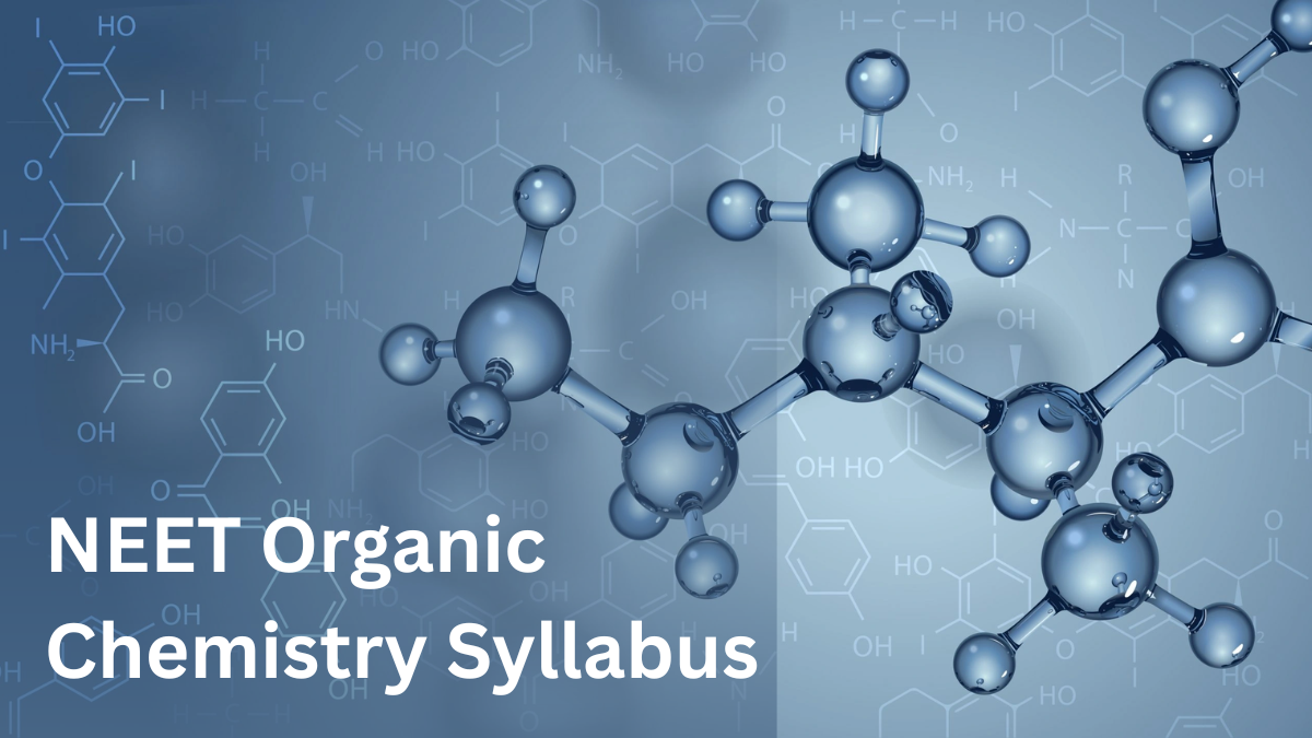 NEET Organic Chemistry Syllabus