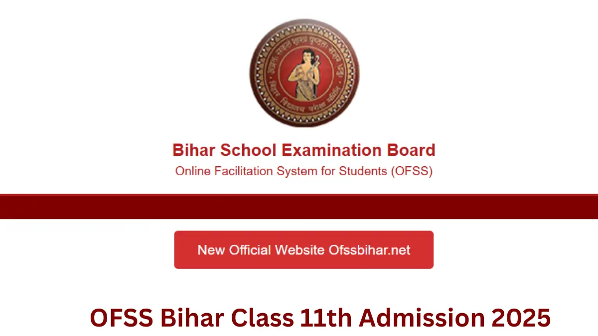 OFSS Bihar Class 11th Admission 2025