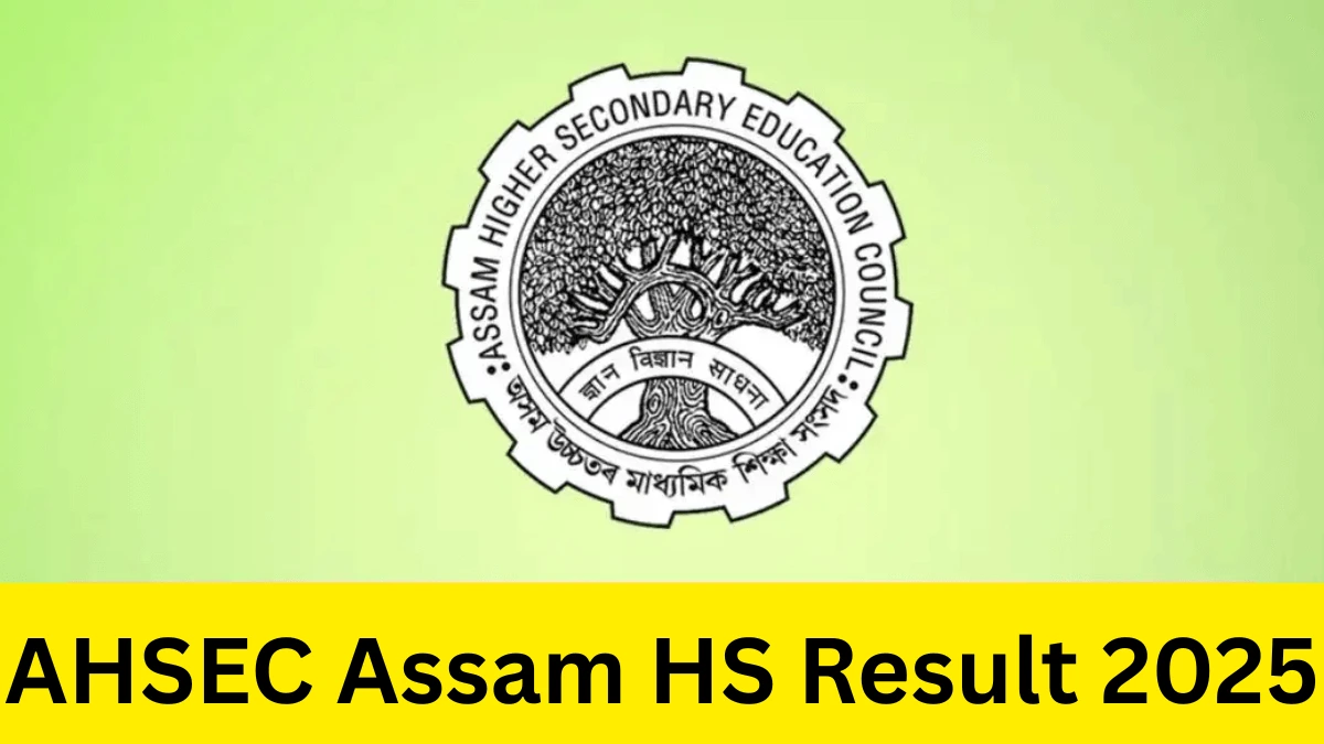 AHSEC Assam HS 12th Result 2025