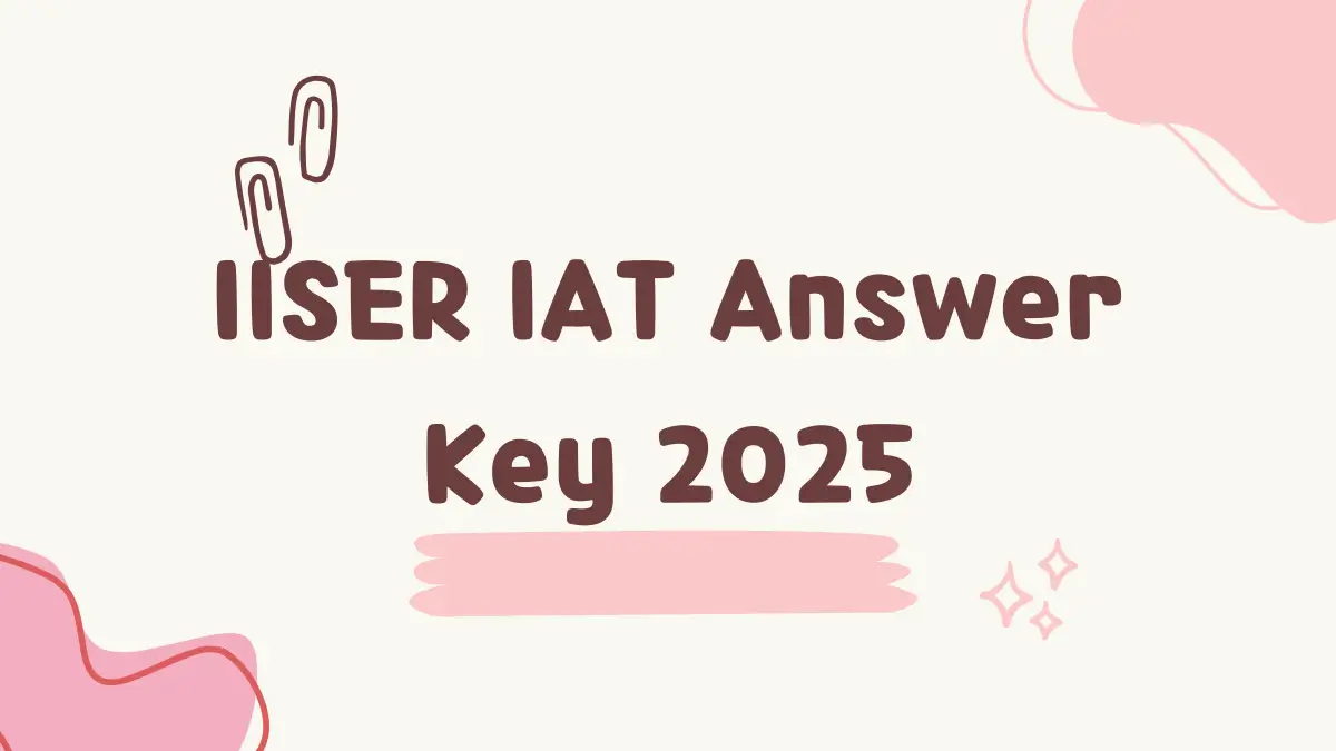 IISER IAT Answer Key 2025