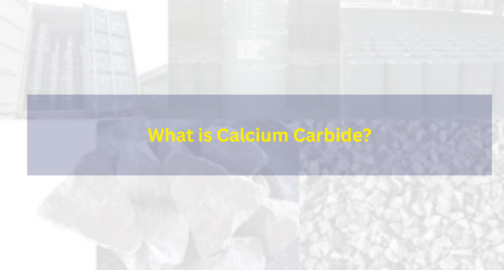 What is Calcium Carbide?