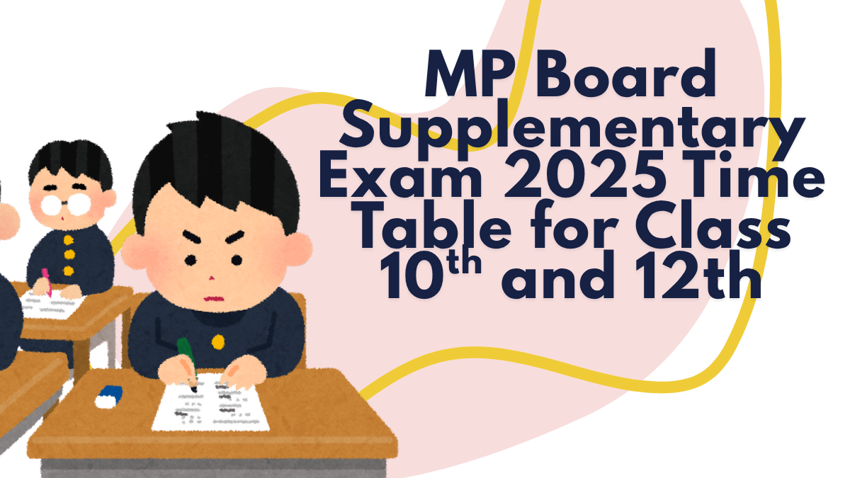 MP Board Supplementary Exam 2025 Time Table