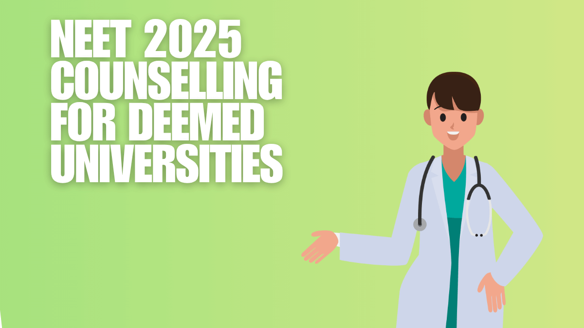 NEET 2025 Counselling for Deemed Universities