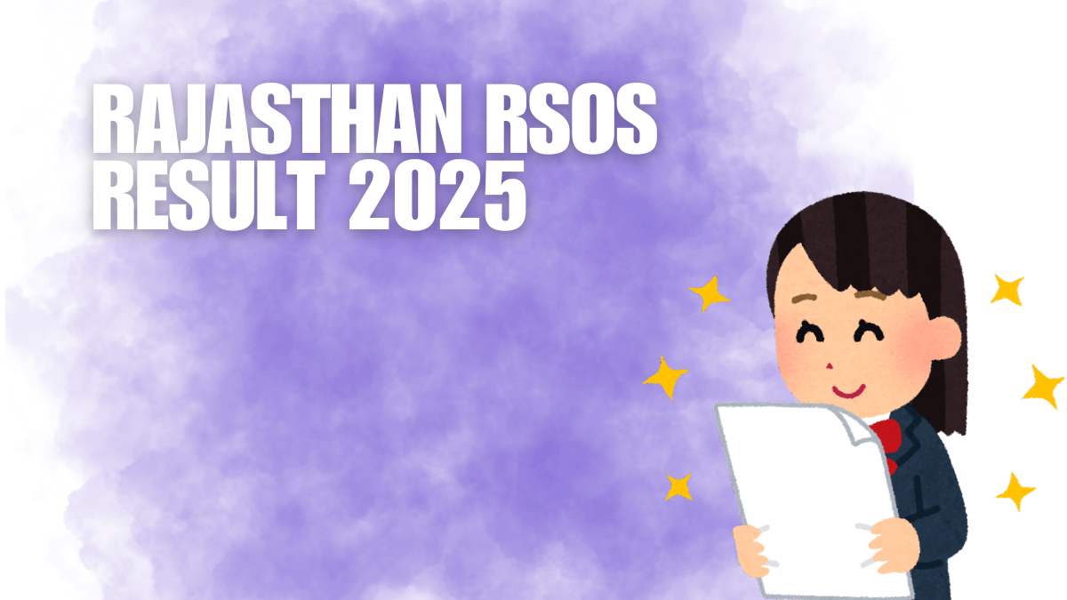 Rajasthan RSOS Result 2025
