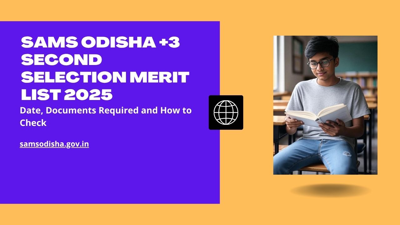 SAMS Odisha +3 Second Selection Merit List 2025