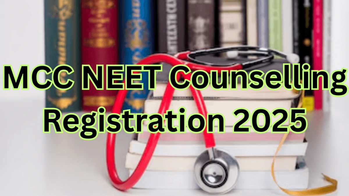 MCC NEET Counselling Registration 2025