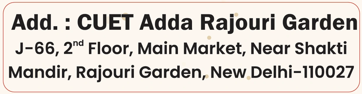 CUET Adda Rajouri Garden Center Address