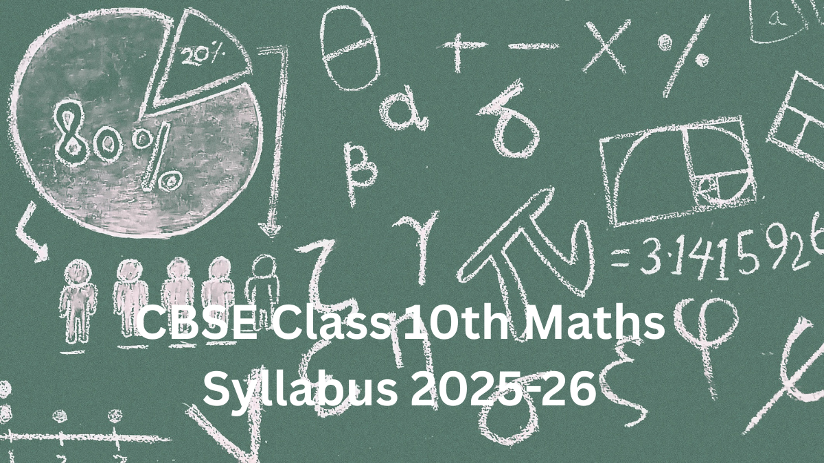 CBSE Class 10th Maths Syllabus 2025-26