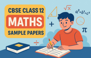 CBSE Class 12 Math Sample Papers