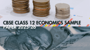 CBSE Class 12 Economics Sample Paper 20