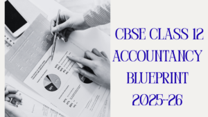CBSE Class 12 Accountancy Blueprint 2025-26 (1)