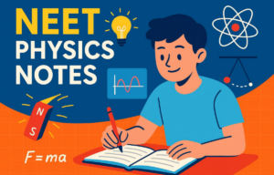 NEET Physics Notes