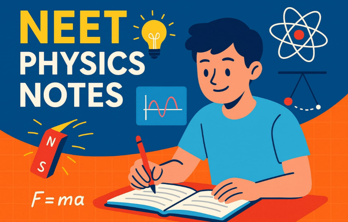 NEET Physics Notes