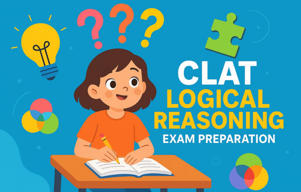 CLAT Logical Reasoning Preparation