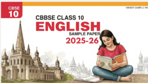 CBSE Class 10 English Sample Paper 2025