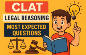 CLAT Legal Reasoning Most Expected Questions