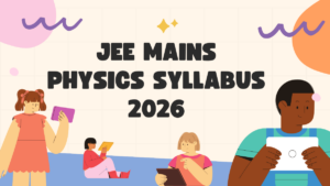 JEE Mains Physics Syllabus 2026