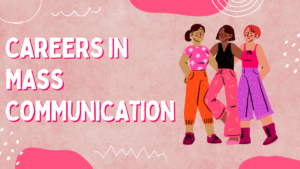 Careers In Mass Communication
