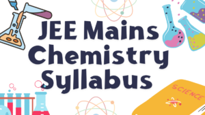 JEE Mains Chemistry Syllabus