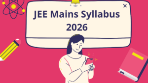 JEE Mains Syllabus 2026