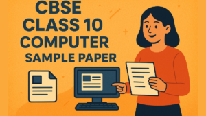 CBSE Class 10 Computer Sample Paper 2025-26