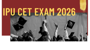 IPU CET Exam 2026