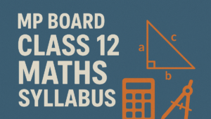 MP Board Class 12 Maths Syllabus