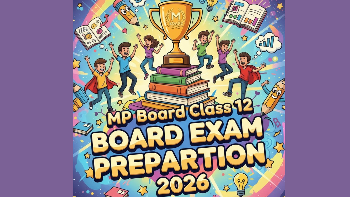 mp board preparation