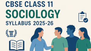 CBSE Class 12 sociology Syllabus 2025-26