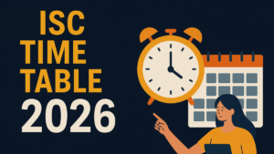 ISC Time Table 2026
