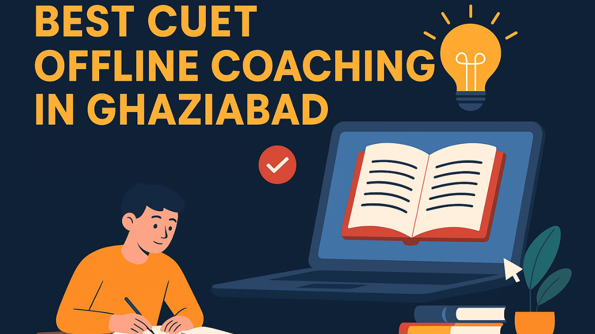 Best CUET Offline Coaching in Ghaziabad