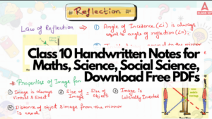 Class 10 Handwritten Notes for Maths, Science, Social Science, Download Free PDFs