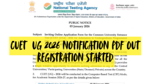 CUET UG 2026 Online Registration Started, Check Important Dates, Notification OUT, Download PDF