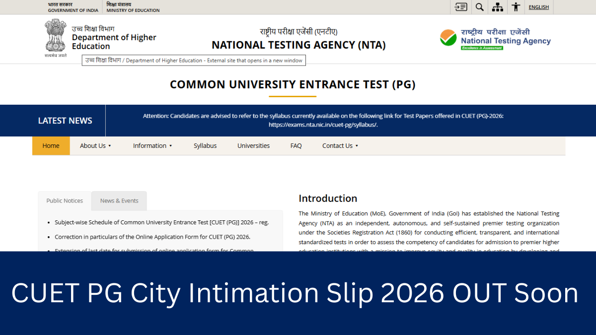 CUET PG City Intimation Slip 2026 OUT Soon