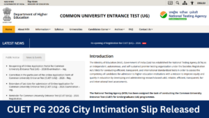 CUET PG 2026 City Intimation Slip Released