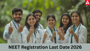 NEET Registration Last Date